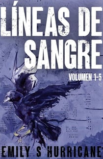 Líneas de Sangre - Líneas de Sangre, #6
