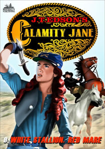 Calamity Jane 9: White Stallion, Red Mare - Calamity Jane, #8