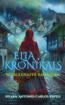 Elia kronikals - Garithasya da Elia Kronikals, #1