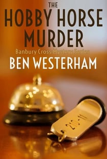 The Hobby Horse Murder - The Banbury Cross Murder Mysteries, #3