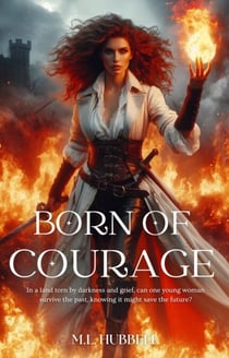 Born of Courage