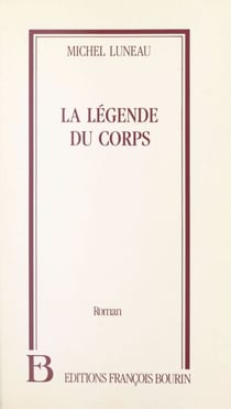La légende du corps