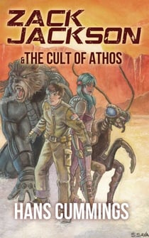 Zack Jackson &amp; The Cult of Athos - Zack Jackson, #1