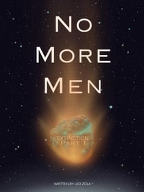 No More Men Extinction Part 1 - No More Men, #1
