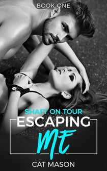 Escaping Me - Shaft on Tour, #1
