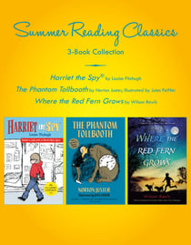 Summer Reading Classics Three-Book Collection - Harriet the Spy; The Phantom Tollbooth; Where the Red Fern Grows