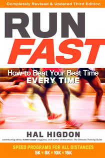 Run Fast - How to Beat Your Best Time Every Time