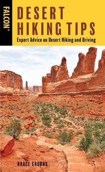 Desert Hiking Tips - Expert Advice on Desert Hiking and Driving