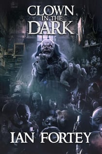 Clown in the Dark - The Dollmaker's Curse Series, #1
