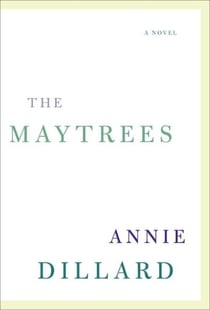The Maytrees - A Novel