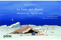 La dune qui chante - Histoires des Pays du sable