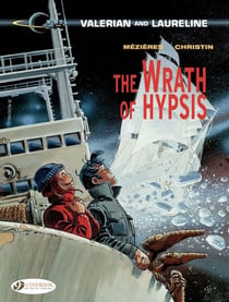 Valerian & Laureline - Volume 12 - The Wrath of Hypsis