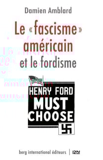 Le 'fascisme' américain et le fordisme