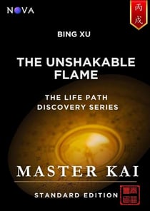 Bing Xu - The Unshakable Flame - Life Path Discovery Series