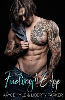 Fueling The Edge - Twisted Iron, #2