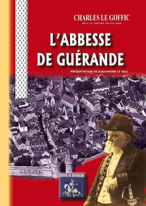 L'Abbesse de Guérande - présentation de Jean André Le Gall