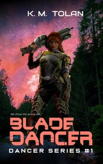 Blade Dancer - Dancer Series, #1