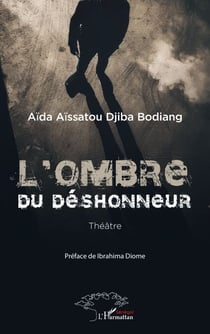 L'ombre du déshonneur