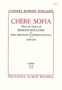 Chère Sofia - tome 2 - Choix de lettres de Romain Rolland à Sofia Bertolini Guerrieri-Gonzaga (1909-1932), cahier n°11