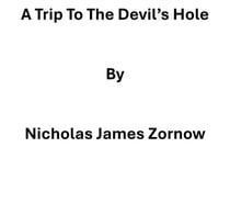 A Trip To The Devil's Hole