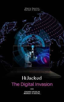 HiJacked The Digital Invasion - Digital Predators, #2