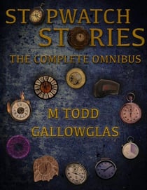 Stopwatch Stories Omnibus - Stopwatch Stories