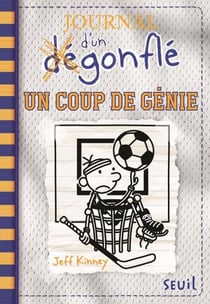 Journal d'un dégonflé, tome 16 - Un coup de génie