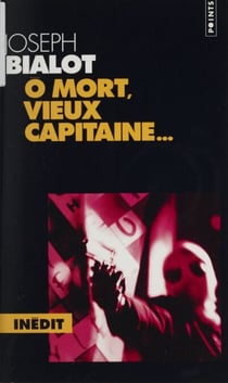 Loup (2) : ô mort, vieux capitaine...
