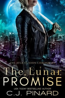 The Lunar Promise - The Ayla St. John Chronicles, #5