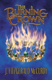 Burning Crown - The Second Book of The Serpent's Egg Trilogy