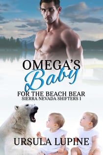 Omega's Baby for the Beach Bear - Sierra Nevada Shifters, #1