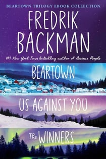 The Beartown Trilogy Ebook Collection - Beartown, Us Against You, The Winners