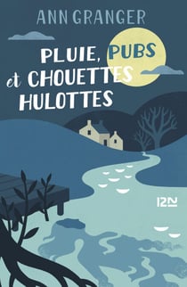 Pluie, pubs et chouettes hulottes - Tome 04