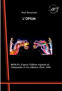 L’Opium. [Nouv. éd. revue et mise à jour]. - .