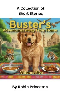 Buster's Adventures Away From Home, Volume Five - Buster's Adventures Away From Home, #5