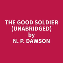 The Good Soldier (Unabridged)