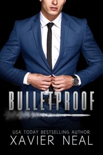 Bulletproof: A Forbidden Romantic Suspense Standalone Novel - Haworth Enterprises, #1