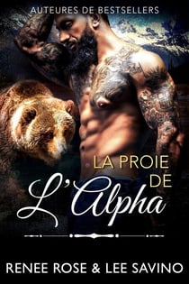 La Proie de l’Alpha - Alpha Bad Boys, #11