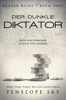 Der dunkle Diktator - Der dunkle Banker, #2