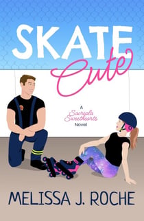 Skate Cute - Sacreola Sweethearts, #1