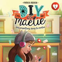 Les DIY de Maélie - tome 1 - Des papillons dans le ventre