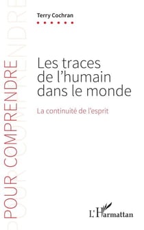 Les traces de l'humain dans le monde - La continuité de l'esprit