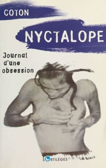 Nyctalope : journal d'une obsession