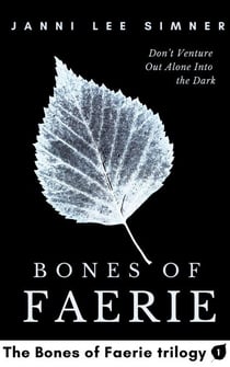 Bones of Faerie: Book 1 of the Bones of Faerie Trilogy - The Bones of Faerie Trilogy, #1