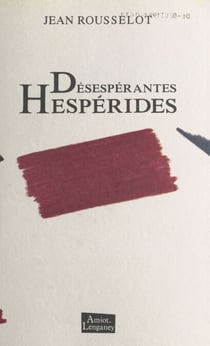 Désespérantes Hespérides - Nouvelles