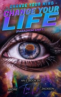 Change Your Mind, Change Your Life