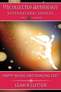 Happy Music and Dancing Feet - Uncollected Anthology, #23