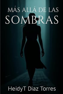 Mas Alla de las Sombras - En la Oscuridad, #2