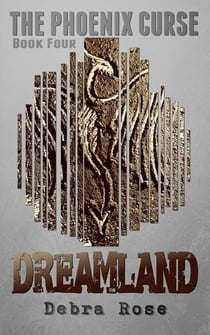 Dreamland - The Phoenix Curse, #4