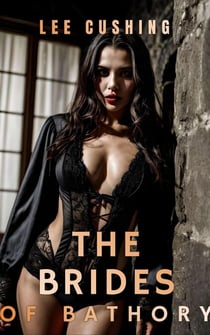 The Brides Of Bathory - Trust Casefiles, #5